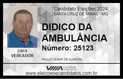 Candidato DIDICO DA AMBULÂNCIA 2024 - SANTA CRUZ DE MINAS - Eleições