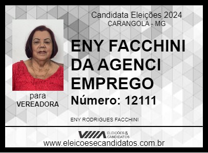 Candidato ENY FACCHINI DA AGENCI EMPREGO 2024 - CARANGOLA - Eleições