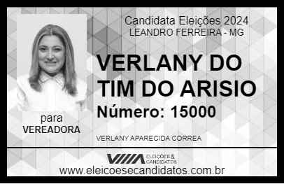 Candidato VERLANY DO TIM DO ARISIO 2024 - LEANDRO FERREIRA - Eleições