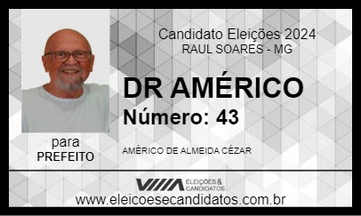 Candidato DR AMÉRICO 2024 - RAUL SOARES - Eleições