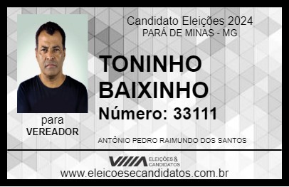 Candidato TONINHO BAIXINHO 2024 - PARÁ DE MINAS - Eleições