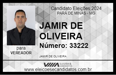 Candidato JAMIR DE OLIVEIRA 2024 - PARÁ DE MINAS - Eleições