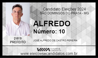 Candidato ALFREDO 2024 - SÃO DOMINGOS DO PRATA - Eleições