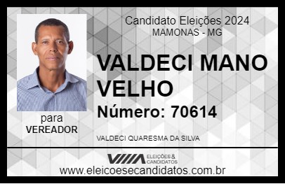 Candidato VALDECI MANO VELHO 2024 - MAMONAS - Eleições