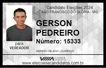 Candidato GERSON PEDREIRO 2024 - SÃO FRANCISCO DO GLÓRIA - Eleições