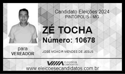 Candidato ZÉ TOCHA 2024 - PINTÓPOLIS - Eleições