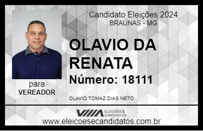 Candidato OLAVIO DA RENATA 2024 - BRAÚNAS - Eleições