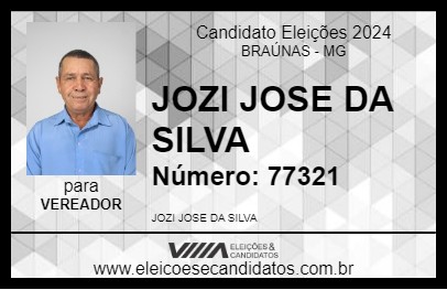 Candidato JOZI JOSE DA SILVA 2024 - BRAÚNAS - Eleições