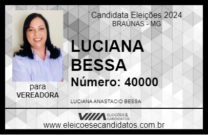 Candidato LUCIANA BESSA 2024 - BRAÚNAS - Eleições