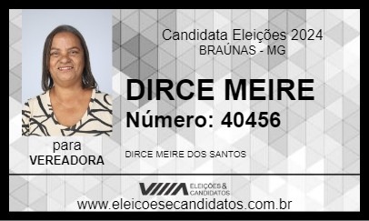 Candidato DIRCE MEIRE 2024 - BRAÚNAS - Eleições