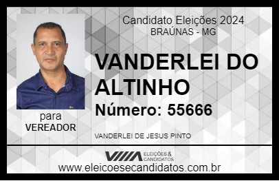 Candidato VANDERLEI DO ALTINHO 2024 - BRAÚNAS - Eleições