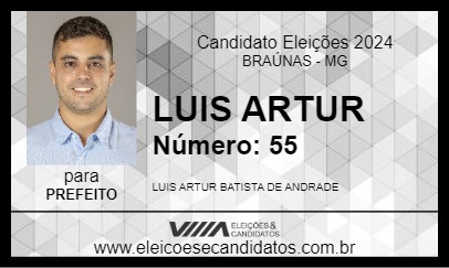 Candidato LUIS ARTUR 2024 - BRAÚNAS - Eleições