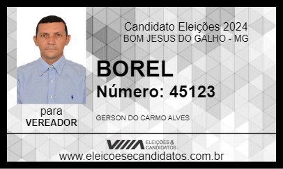 Candidato BOREL 2024 - BOM JESUS DO GALHO - Eleições