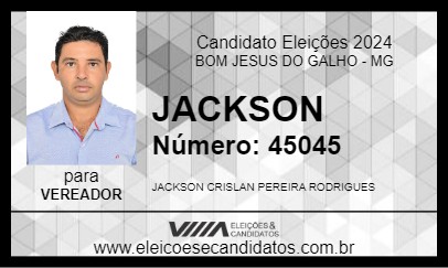 Candidato JACKSON 2024 - BOM JESUS DO GALHO - Eleições