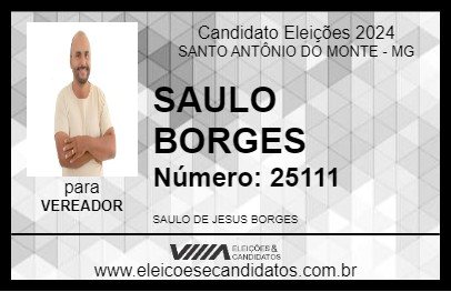 Candidato SAULO BORGES 2024 - SANTO ANTÔNIO DO MONTE - Eleições