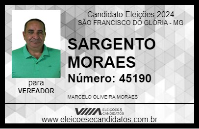 Candidato SARGENTO MORAES 2024 - SÃO FRANCISCO DO GLÓRIA - Eleições