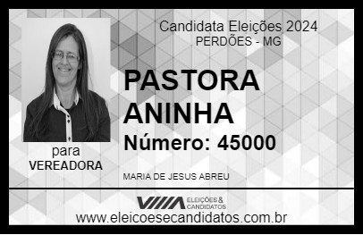 Candidato PASTORA ANINHA 2024 - PERDÕES - Eleições