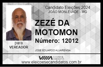 Candidato ZEZÉ DA MOTOMON 2024 - JOÃO MONLEVADE - Eleições