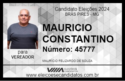 Candidato MAURICIO CONSTANTINO 2024 - BRÁS PIRES - Eleições