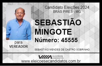 Candidato SEBASTIÃO MINGOTE 2024 - BRÁS PIRES - Eleições