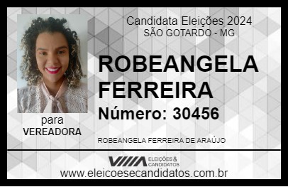 Candidato ROBEANGELA FERREIRA 2024 - SÃO GOTARDO - Eleições