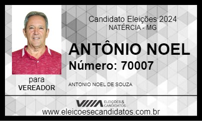 Candidato ANTÔNIO NOEL 2024 - NATÉRCIA - Eleições