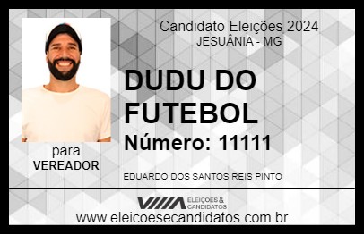 Candidato DUDU DO FUTEBOL 2024 - JESUÂNIA - Eleições