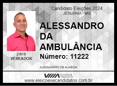 Candidato ALESSANDRO DA AMBULÂNCIA 2024 - JESUÂNIA - Eleições