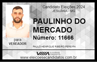 Candidato PAULINHO DO MERCADO 2024 - JESUÂNIA - Eleições