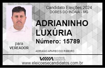 Candidato ADRIANINHO LUXÚRIA 2024 - DORES DO INDAIÁ - Eleições