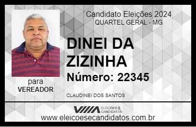 Candidato DINEI DA ZIZINHA 2024 - QUARTEL GERAL - Eleições