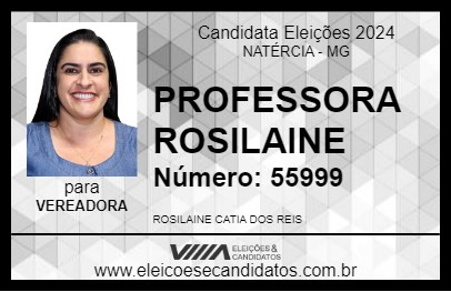 Candidato PROFESSORA ROSILAINE 2024 - NATÉRCIA - Eleições