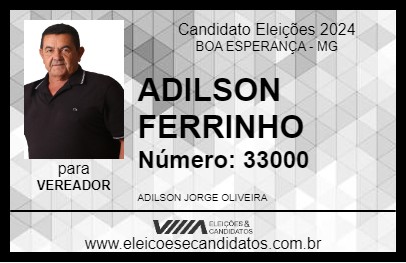 Candidato ADILSON FERRINHO 2024 - BOA ESPERANÇA - Eleições