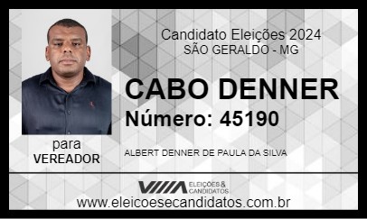 Candidato CABO DENNER 2024 - SÃO GERALDO - Eleições