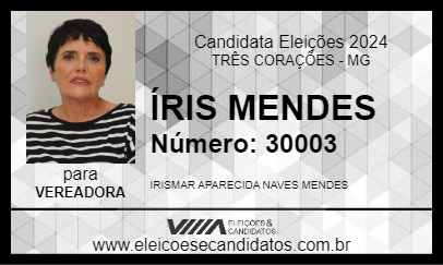 Candidato ÍRIS MENDES 2024 - TRÊS CORAÇÕES - Eleições