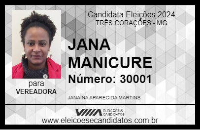 Candidato JANA MANICURE 2024 - TRÊS CORAÇÕES - Eleições