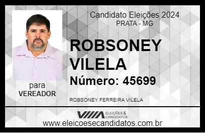 Candidato ROBSONEY VILELA 2024 - PRATA - Eleições