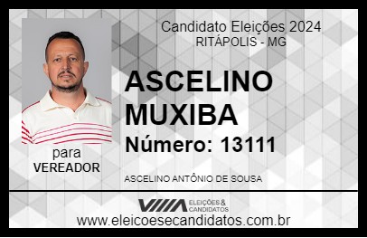 Candidato ASCELINO MUXIBA 2024 - RITÁPOLIS - Eleições