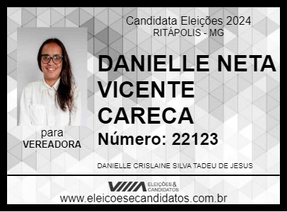 Candidato DANIELLE NETA VICENTE CARECA 2024 - RITÁPOLIS - Eleições