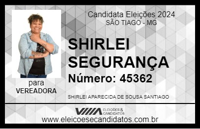 Candidato SHIRLEI SEGURANÇA 2024 - SÃO TIAGO - Eleições