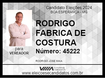 Candidato RODRIGO FABRICA DE COSTURA 2024 - BOA ESPERANÇA - Eleições