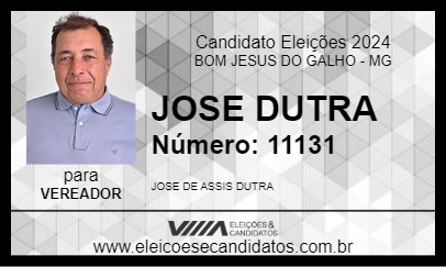 Candidato JOSE DUTRA 2024 - BOM JESUS DO GALHO - Eleições