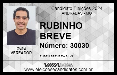 Candidato RUBINHO BREVE 2024 - ANDRADAS - Eleições