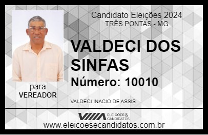 Candidato VALDECI DOS SINFAS 2024 - TRÊS PONTAS - Eleições