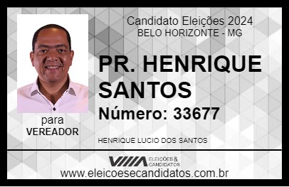 Candidato PR. HENRIQUE SANTOS 2024 - BELO HORIZONTE - Eleições