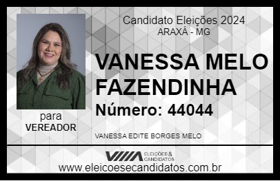 Candidato VANESSA MELO FAZENDINHA 2024 - ARAXÁ - Eleições