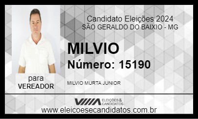 Candidato MILVIO 2024 - SÃO GERALDO DO BAIXIO - Eleições