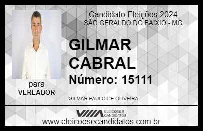 Candidato GILMAR CABRAL 2024 - SÃO GERALDO DO BAIXIO - Eleições