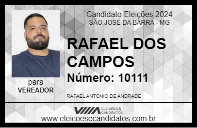 Candidato RAFAEL DOS CAMPOS 2024 - SÃO JOSÉ DA BARRA - Eleições