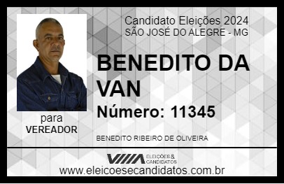 Candidato BENEDITO DA VAN 2024 - SÃO JOSÉ DO ALEGRE - Eleições